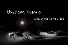 Usedom Krimis von George Tenner